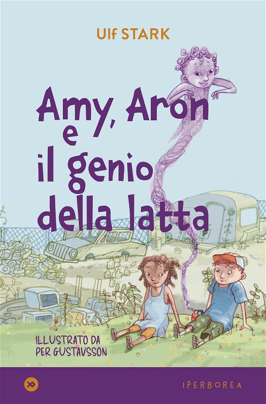 Cover for Ulf Stark · Amy, Aron E Il Genio Della Latta (Book)