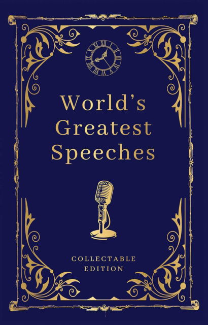 Cover for World's Greatest Speeches: Deluxe Hardbound Edition (Hardcover Book) (2019)