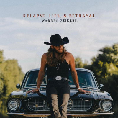 Cover for Warren Zeiders · Relapse, Lies, and Betrayals (LP) (2025)