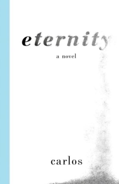 Cover for Carlos · Eternity (Book) (2023)