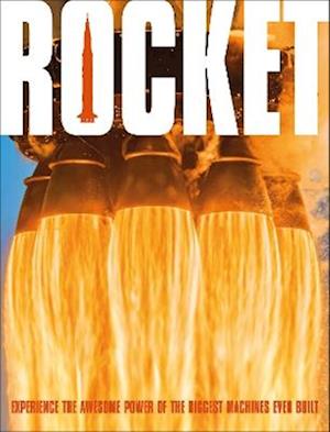 Cover for Dk · Rocket: Experience the Awesome Power of the Biggest Machines Ever Built (Hardcover bog) (2026)