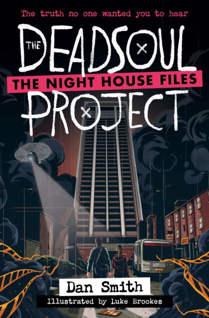 Cover for Dan Smith · The Deadsoul Project - The Night House Files (Taschenbuch) (2025)