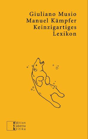 Cover for Giuliano Musio · Keinzigartiges Lexikon (Paperback Book) (2018)