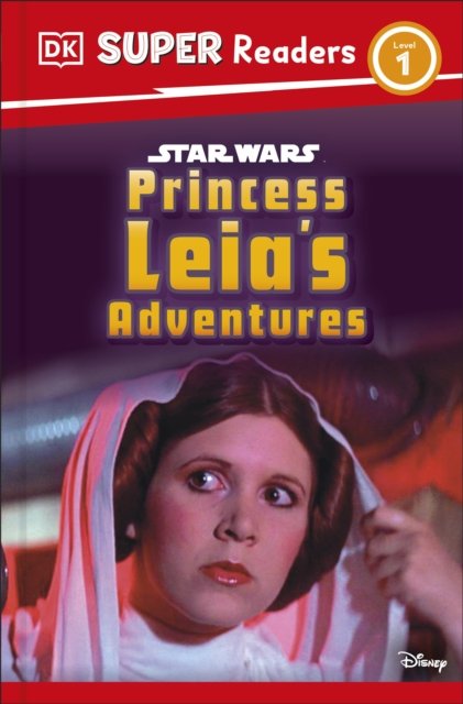 Cover for Dk · DK Super Readers Level 1 Star Wars Princess Leia's Adventures - DK Super Readers (Paperback Book) (2025)