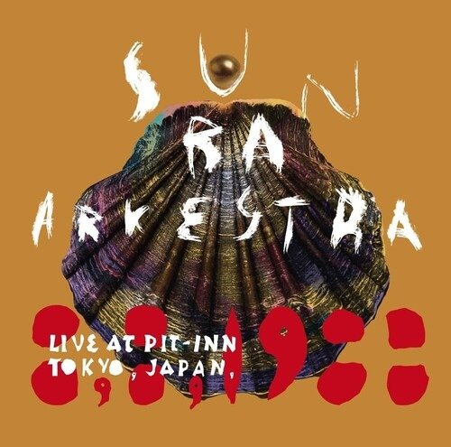 Cover for Sun Ra Arkestra · Live at Pit-inn Tokyo Japan 8 8 1988 (CD) [Japan Import edition] (2024)