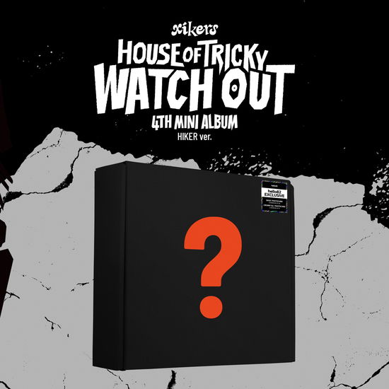 XIKERS · House Of Tricky : Watch Out (CD/Merch) [SIGNED hello82 Exclusive edition] [Hiker Version] (2024)