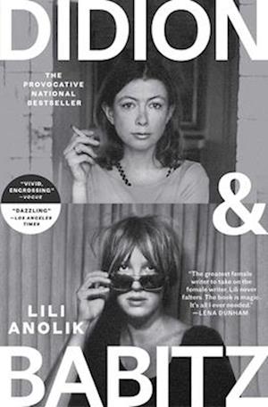 Cover for Lili Anolik · Didion And Babitz (Bok) (2025)