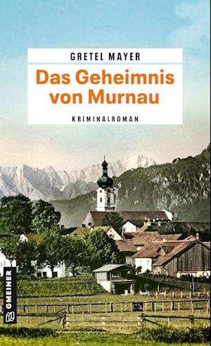 Cover for Gretel Mayer · Das Geheimnis von Murnau (Book) (2025)