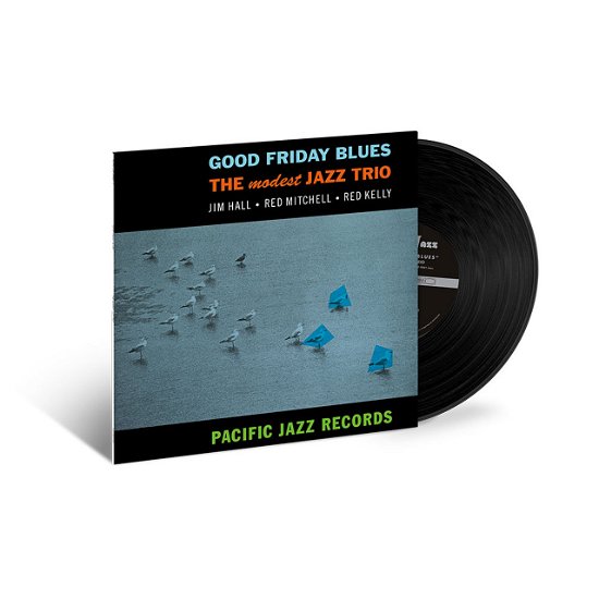 Modest Jazz Trio · Good Friday Blues (LP) [Tone Poet Series edition] (2024)