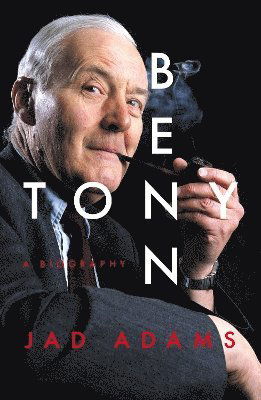 Tony Benn: A Biography - Jad Adams - Bücher - Biteback Publishing - 9781785909498 - 4. Februar 2025