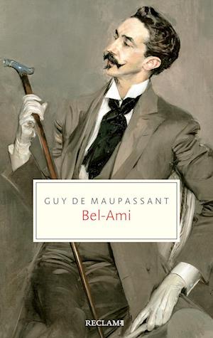 Cover for Guy de Maupassant · Bel-Ami (Book) (2024)