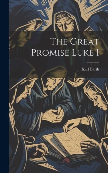 Cover for Karl Barth · Great Promise Luke I (Bog) (2023)