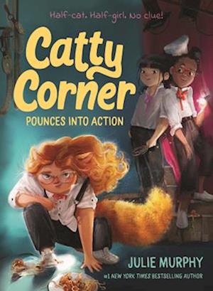 Cover for Julie Murphy · Catty Corner Pounces into Action - Catty Corner (Paperback Book) (2025)