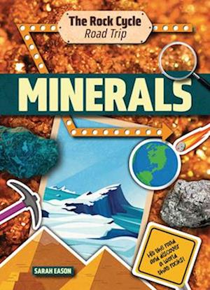 Cover for Sarah Eason · Minerals: Hit the Road and Discover a World That Rocks! - The Rock Cycle Road Trip (Paperback Book) (2025)