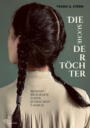 Cover for Frank A. Stern · Die Suche der Töchter (Bok) (2025)