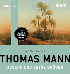 Cover for Thomas Mann · Joseph und seine Brüder (Audiobook (CD)) (2024)