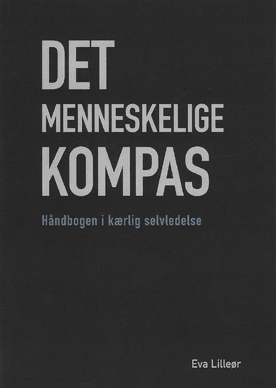 Cover for Eva Lilleør · Det menneskelige Kompas (Paperback Book) [1st edition] (2025)