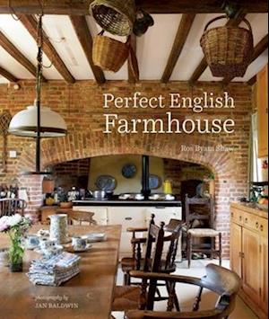 Cover for Ros Byam Shaw · Perfect English Farmhouse (Hardcover Book) (2026)