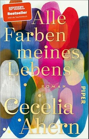 Cover for Cecelia Ahern · Alle Farben meines Lebens (Bok) (2024)