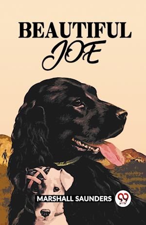 Beautiful Joe - Marshall Saunders - Bücher - Double 9 Books - 9789361155505 - 2024