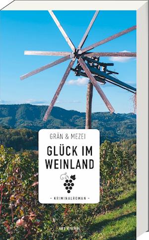 Cover for Christine Grän · Glück im Weinland (Bog) (2025)