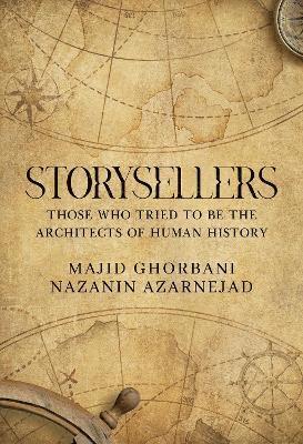 Cover for Majid Ghorbani · Storysellers: Those Who Tried to Be the Architects of Human History (Paperback Book) (2025)