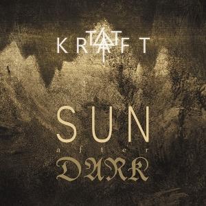 Cover for Sun After Dark · Tatkraft (LP) (2025)