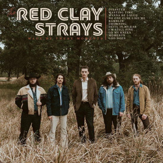 Cover for The Red Clay Strays · Made by These Moments (LP) (2025)