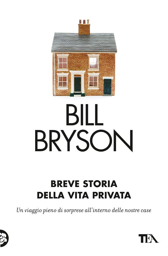 Cover for Bill Bryson · Breve Storia Della Vita Privata (Book)