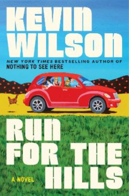 Cover for Kevin Wilson · Run for the Hills (Hardcover Book) (2025)