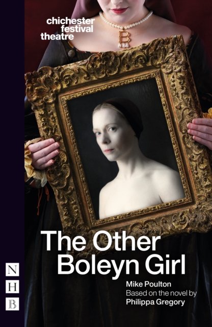 Cover for Philippa Gregory · The Other Boleyn Girl - NHB Modern Plays (Taschenbuch) [Stage Version edition] (2024)