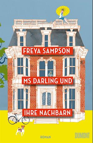 Cover for Freya Sampson · Ms Darling und ihre Nachbarn (Bog) (2025)