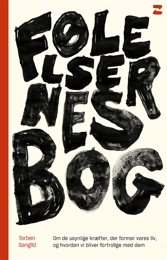 Cover for Torben Sangild · Følelsernes bog (Taschenbuch) [1. Ausgabe] (2024)