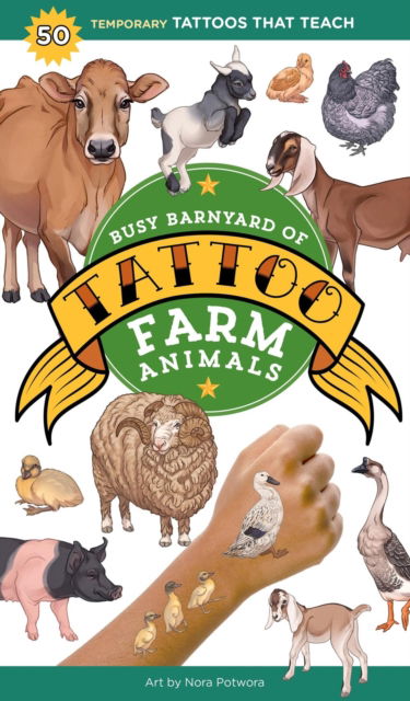 Cover for Editors of Storey Publishing · Busy Barnyard of Tattoo Farm Animals: 50 Temporary Tattoos that Teach (Paperback Book) (2025)