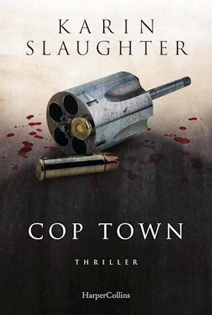 Cover for Karin Slaughter · Cop Town (Book) (2024)