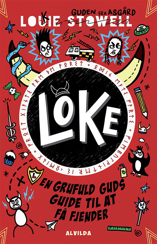 Cover for Louie Stowell · Loke: Loke 4: En grufuld guds guide til at få fjender (Bound Book) [1º edição] (2025)