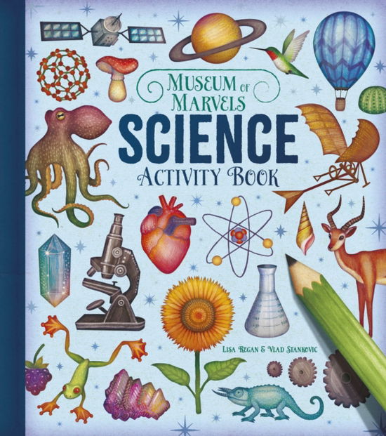 Cover for Lisa Regan · Museum of Marvels: Science Activity Book: Over 80 Intriguing Puzzles - Museum of Marvels (Paperback Book) (2025)