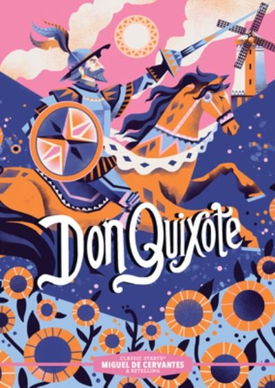 Cover for Miguel de Cervantes · Classic Starts®: Don Quixote (Gebundenes Buch) (2024)