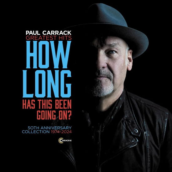 Cover for Paul Carrack · How Long - Has This Been Going On? Greatest Hits (CD) (2024)