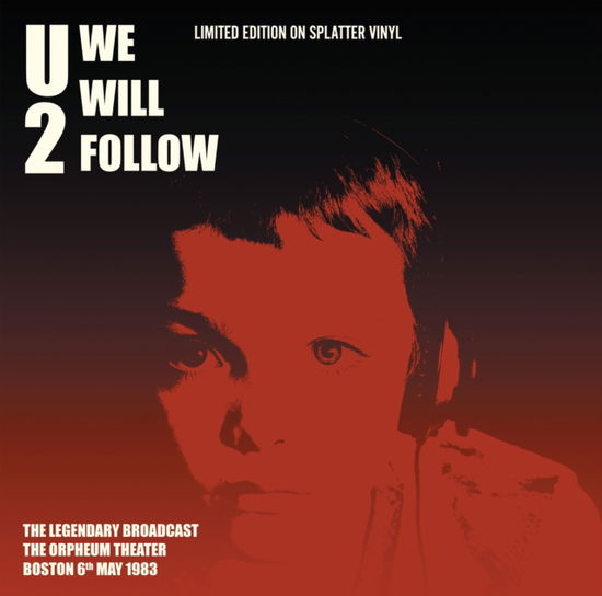 Cover for U2 · We Will Follow (Splatter Vinyl) (LP) (2025)