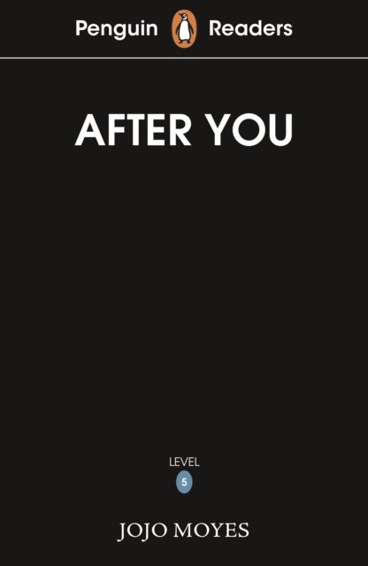 Cover for Jojo Moyes · Penguin Readers Level 5: After You (ELT Graded Reader) (Pocketbok) (2025)