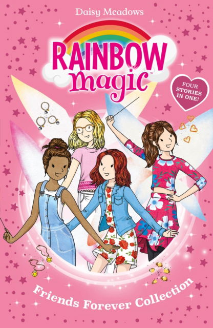 Cover for Daisy Meadows · Rainbow Magic: Friends Forever Collection: Four Stories in One! - Rainbow Magic (Paperback Book) (2025)