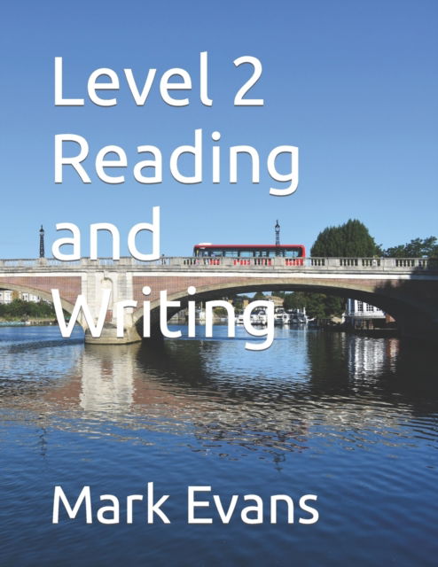 Cover for Mark Evans · Level 2 Reading and Writing (Paperback Book) (2023)