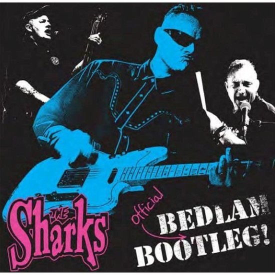 Cover for Sharks · Bedlam Bootleg (LP) (2023)
