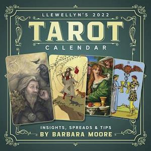 Llewellyn's 2022 Tarot Calendar - Llewellyn - Livros - Llewellyn - 9780738760520 - 8 de julho de 2021