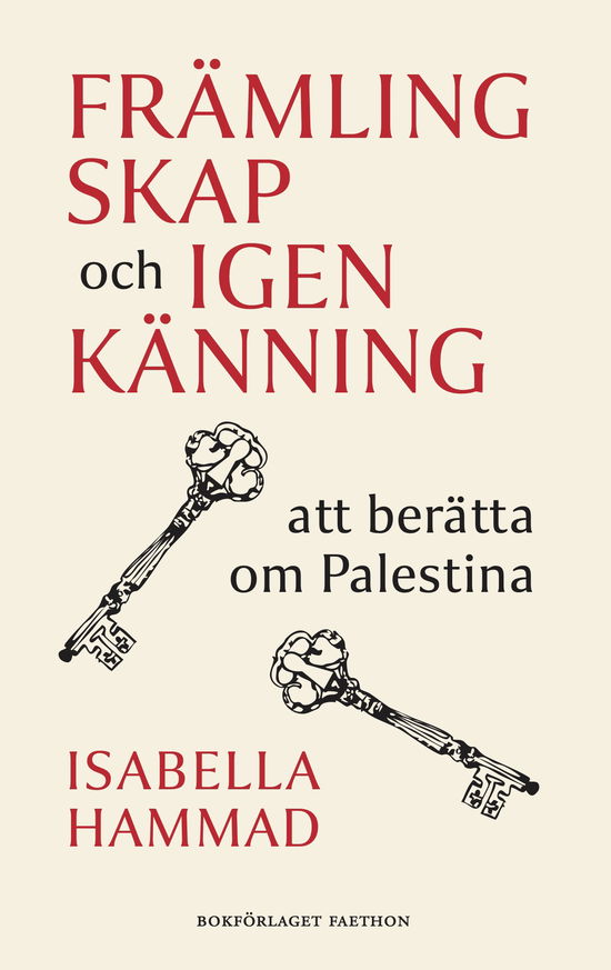 Cover for Isabella Hammad · Främlingskap och igenkänning - att berätta om Palestina (Paperback Book) (2025)