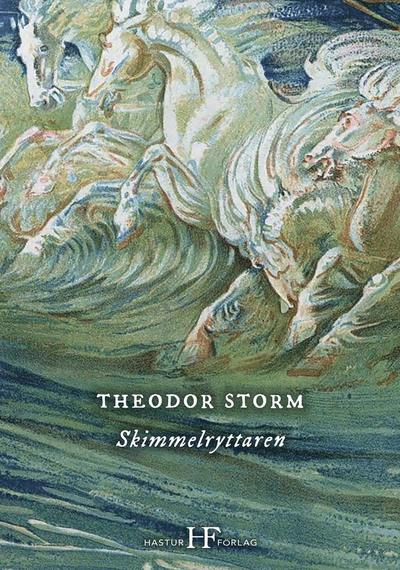 Cover for Theodor Storm · Skimmelryttaren (Paperback Book) (2022)