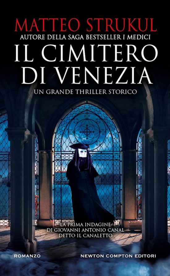 Cover for Matteo Strukul · Il Cimitero Di Venezia (Book)