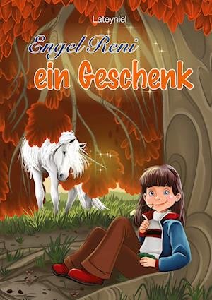 Cover for Lateyniel · Engel Reni - ein Geschenk (Bog) (2023)