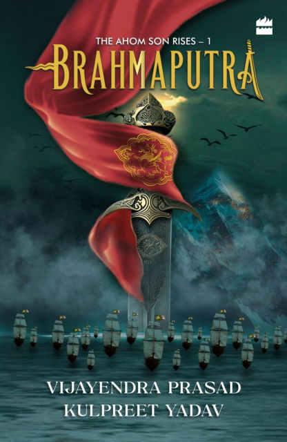 Cover for Vijayendra Prasad · Brahmaputra: The Ahom Son Rises (Paperback Book) (2023)